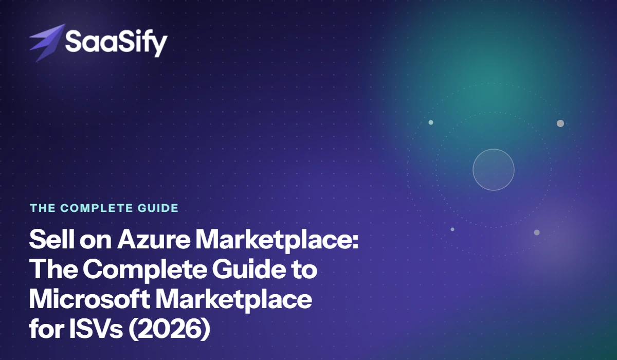 Sell on Azure Marketplace: The Complete Guide to Microsoft Marketplace for ISVs (2026) 