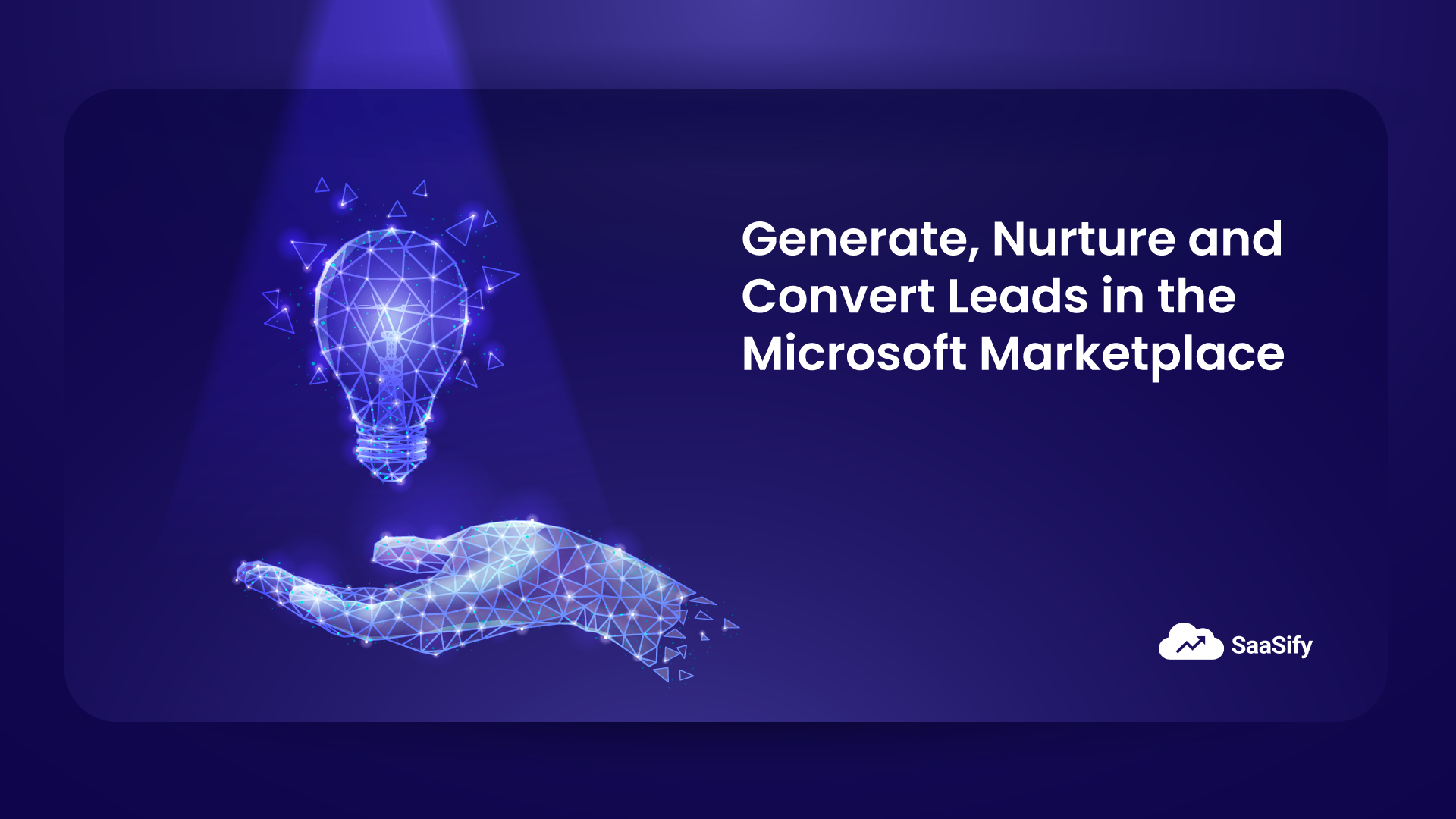 Generate, Nurture and Convert Leads in the Microsoft Marketplace