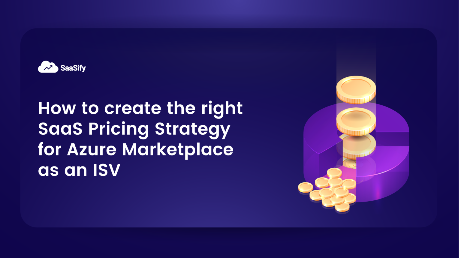 How-to-create-the-right-SaaS-Pricing-Strategy-for-Azure-Marketplace-as-an-ISV-1536x860