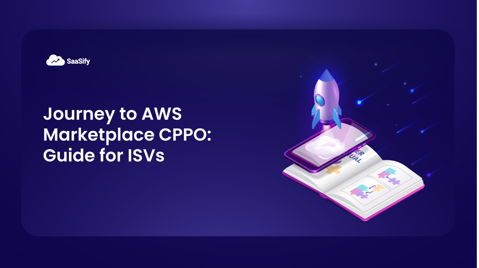 Journey to AWS Marketplace CPPO: 7 essential steps for ISVs