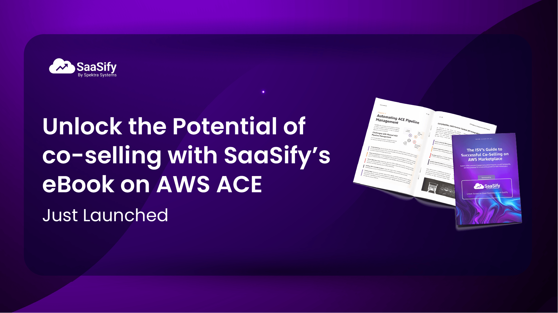 Unlock the Potential of co-selling with SaaSify’s eBook on AWS ACE| Just Launched!