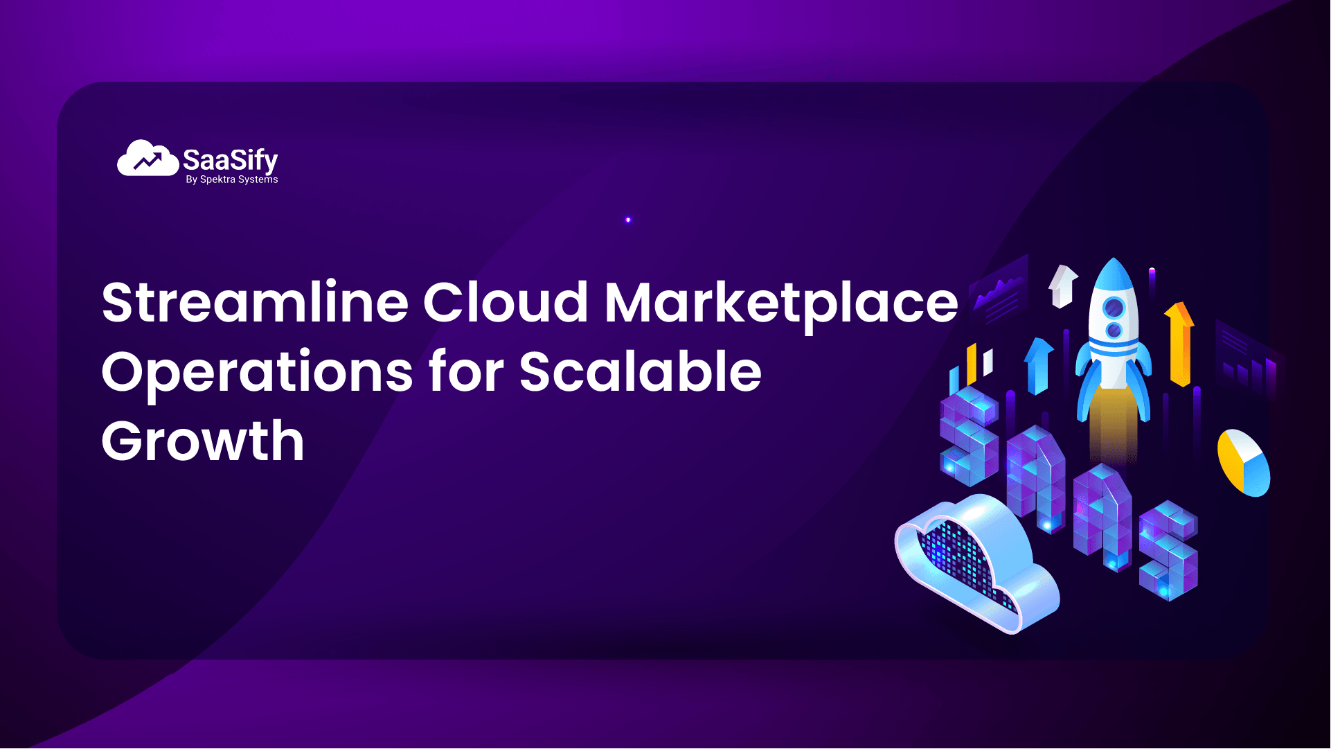 Playbook: Automating Cloud Marketplace Operations for ISVs