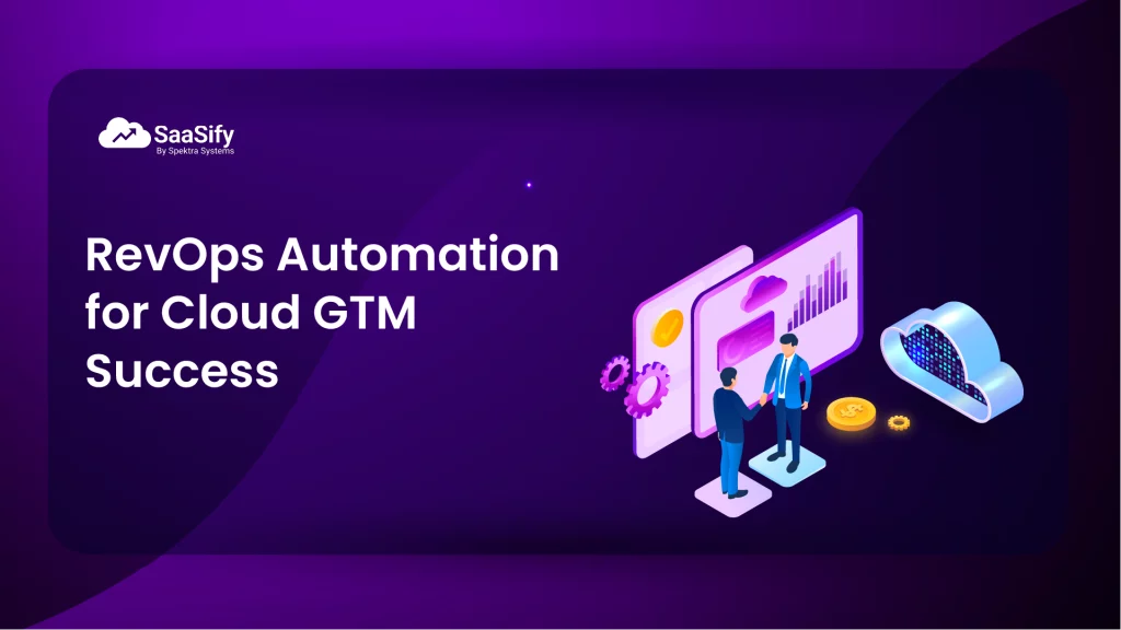 Automating Revenue Operations on Cloud Marketplaces: A Toolkit for Cloud GTM Excellence 