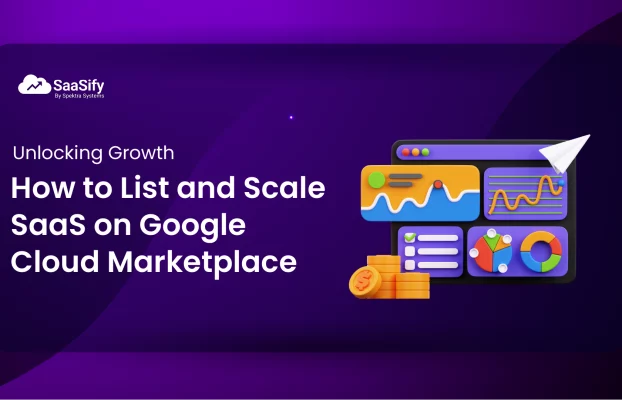 The Strategic Advantage of Listing SaaS Offer on Google Cloud Marketplace