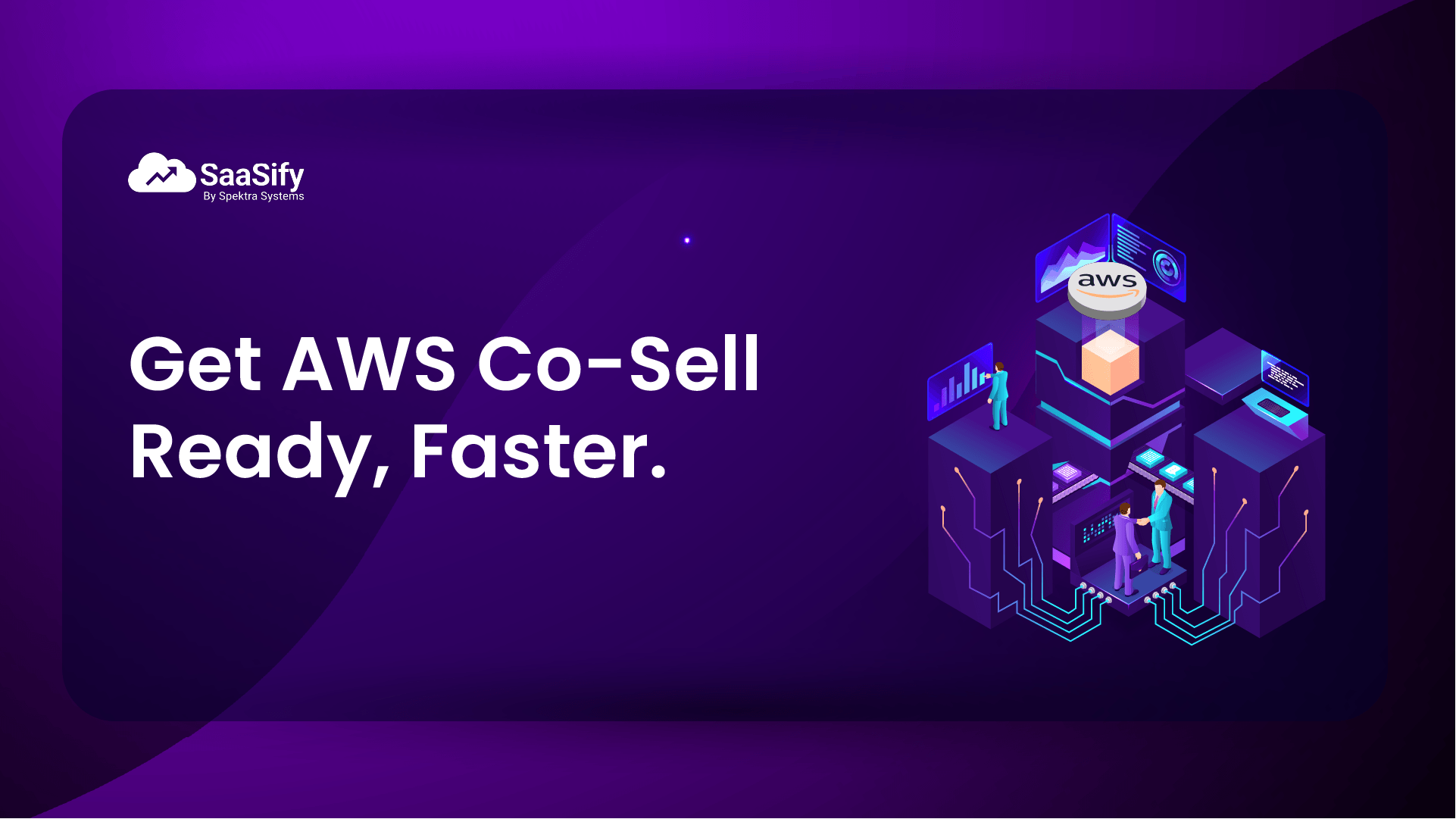 What’s the Fastest Way to Get AWS Co-Sell Ready & Build Lasting Relationships with Partner Sales Managers?