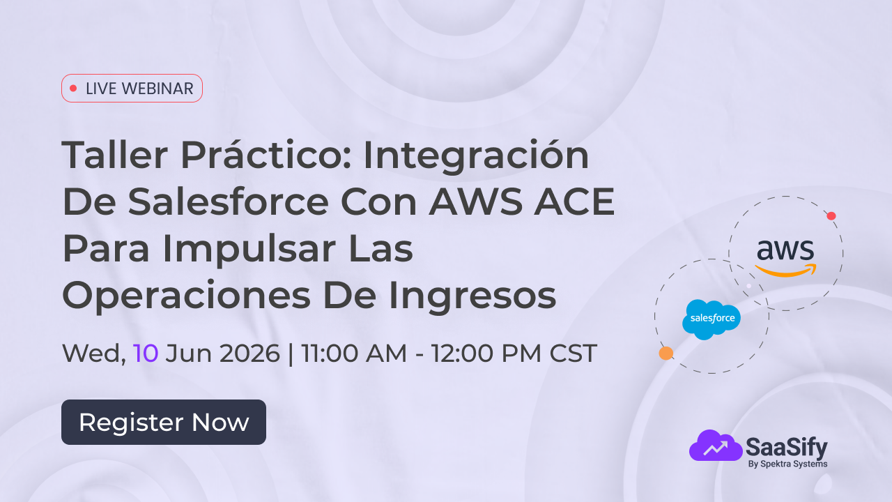 Taller Práctico: Integración de Salesforce con AWS ACE para Impulsar las Operaciones de Ingresos
