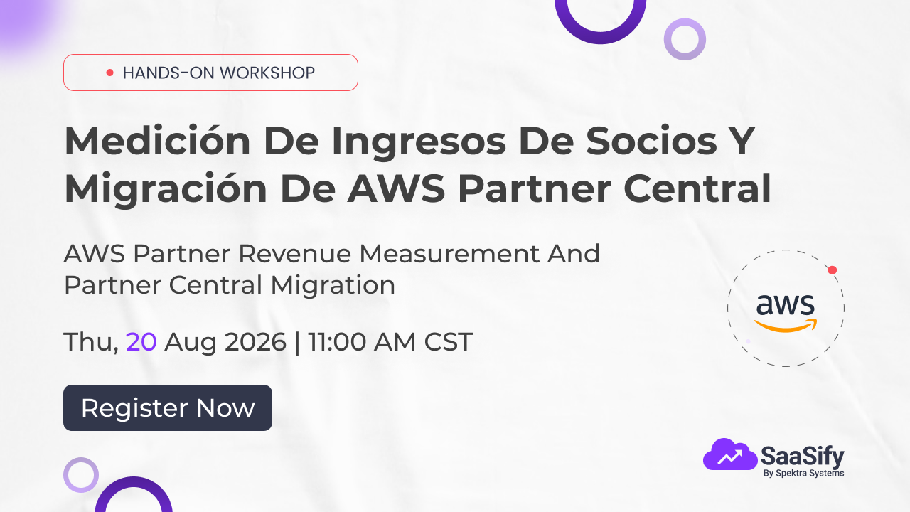 Medición de Ingresos de Socios y Migración de AWS Partner Central